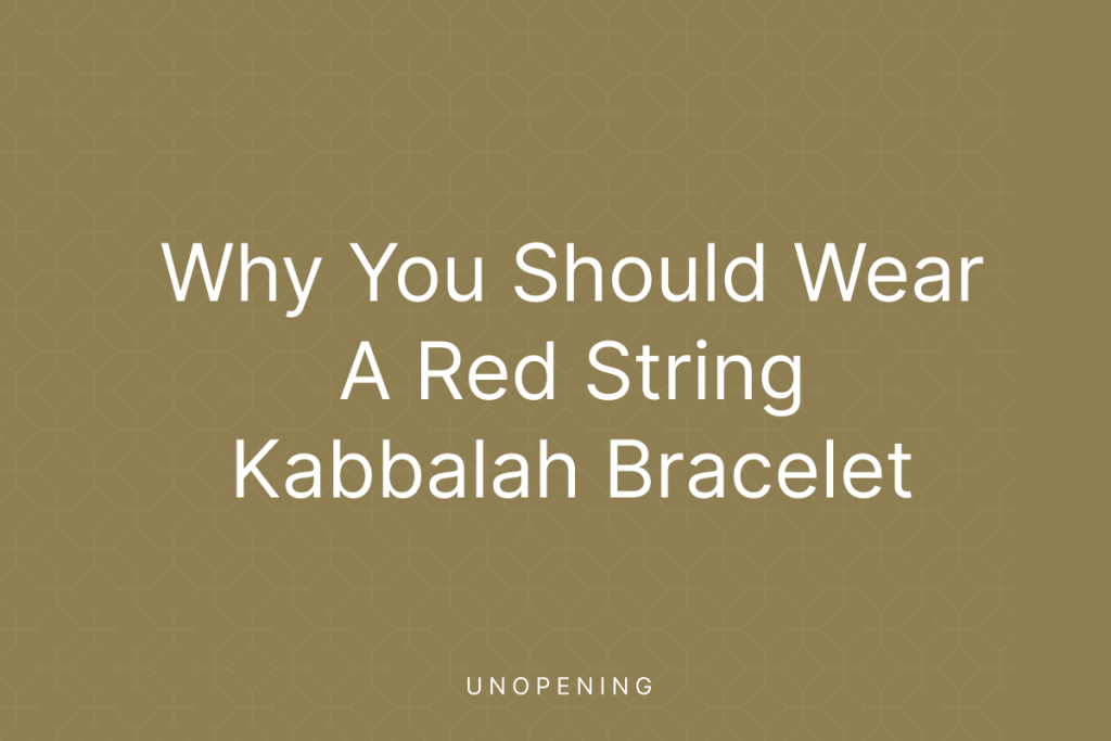 Why You Should Wear a Red String Kabbalah Bracelet