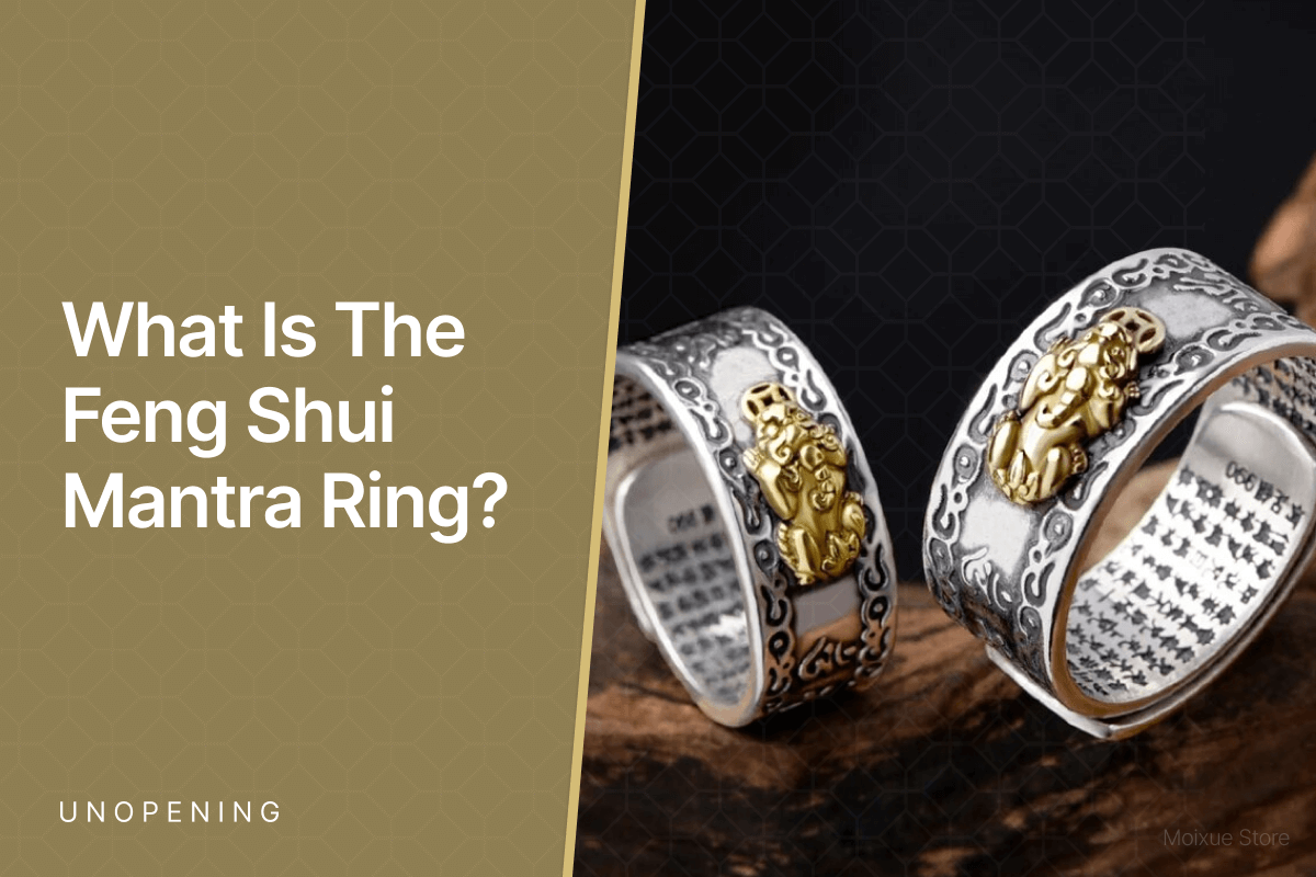 Feng Shui Pixiu Mantra Ring: Meaning & Benefits | Unopening